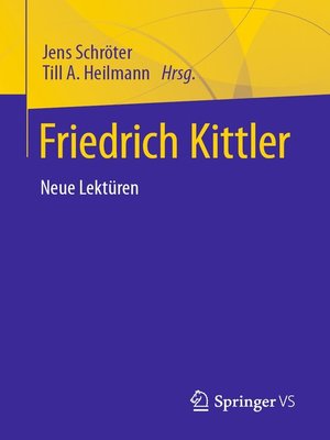 cover image of Friedrich Kittler. Neue Lektüren